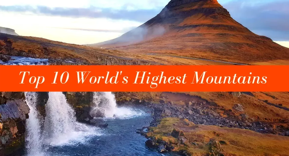 Top 10 World's Highest Mountains